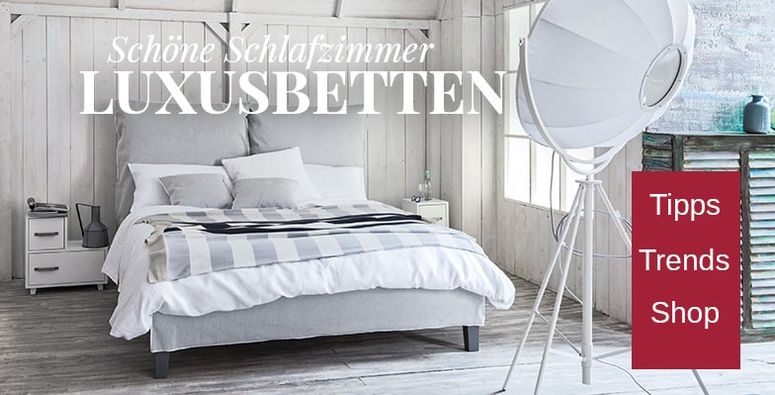 Luxusbetten Tipps Trends Shop